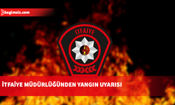 İtfaiye Müdürlüğü: 1 Mayıs – 31 Ekim tarihleri arasında ateş yakmak yasaktır