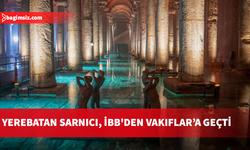 Yerebatan Sarnıcı, İBB'den Vakıflar’a geçti