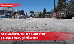 Gazimağusa’da bitmeyen yol çilesi