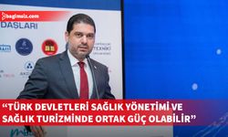 Savaşan'dan Türk dünyasına sağlıkta iş birliği çağrısı...