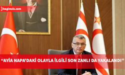 Cumhurbaşkanı Erhürman, Ayia Napa’daki olayla ilgili dördüncü zanlının da yakalandığını açıkladı