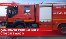 Çatalköy'de park halindeki otobüste yangın