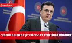 Keçeli: AB’nin tarafgir tutumunun değişmesi için çaba sarf etmesini bekliyoruz