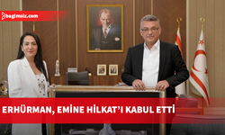 Erhürman, Eski Eserler ve Müzeler Dairesi Müdürü Emine Hilkat’ı kabul etti