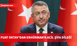 Fuat Oktay’dan Cumhurbaşkanı Erhürman’a geçmiş olsun mesajı