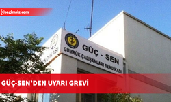 GÜÇ-SEN, yarın Gazimağusa Limanı’nda uyarı grevi yapacak