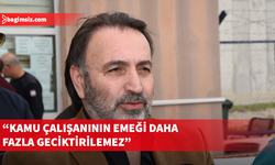 Atan: Nisan ayı ek mesai ödemeleri 31 Temmuz’a kadar yapılmazsa demokratik ve hukuki adımlar atacağız