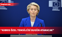 Leyen: Kıbrıs’ta çözüm için yeni bir hareketlilik hissediyoruz