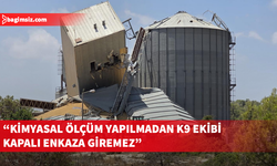 KARK: K9 ekibi, buğday silosundaki zehirli kimyasal nedeniyle sahaya sürülmedi