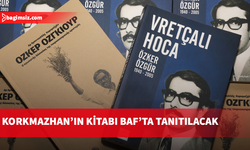 Korkmazhan’ın kitabı Baf’ta tanıtılacak
