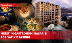 Merit’in Akdeniz’deki gastronomi liderliği Adriyatik’te de parlıyor