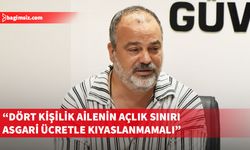 Arhun: Asgari ücret, dört kişilik ailenin geçim ücreti değildir
