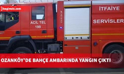 Ozanköy'de bahçe ambarında yangın çıktı