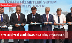 Gemi Trafik Hizmetleri Sistemi ile Kıyı Emniyeti Genel Müdürlüğü binası törenle hizmete girdi