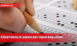 Öğretmenlik sınavları yarın başlıyor: 2 bin 306 aday öğretmenlik için yarışacak