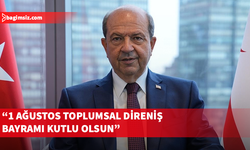 Ersin Tatar’dan 1 Ağustos mesajı