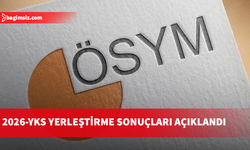 2026-YKS yerleştirme sonuçları açıklandı