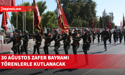 30 Ağustos Zafer Bayramı törenlerle kutlanacak