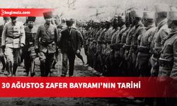 30 Ağustos Zafer Bayramı’nın 104. yılı: Büyük Taarruz’dan İzmir’e uzanan zafer
