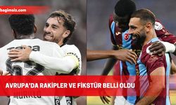 Beşiktaş ve Trabzonspor'un Avrupa'daki fikstürü belli oldu