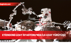 Çin'in uzay istasyonundaki yeni taykonot ekibi ilk uzay yürüyüşünü yaptı