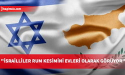 İsrail'in GKRY'deki Büyükelçiliği: İsrailliler Rum kesimini evleri olarak görüyor
