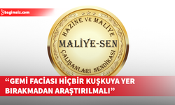 Maliye-Sen: Sorumluluklar ve ihmaller hukuk çerçevesinde belirlenerek kamuoyuyla paylaşılmalı