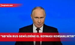 Putin: AB ülkelerinin Rus gemilerine el koymasına karşılık vereceğiz