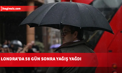 Londra'da kuraklık sona erdi: 58 gün sonra ilk kayda değer yağış kaydedildi
