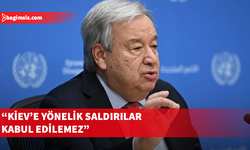 Guterres, Rusya'nın Kiev ve diğer Ukrayna şehirlerine saldırılarını şiddetle kınadı