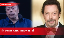 Tim Curry hayatını kaybetti: 'The Rocky Horror Picture Show' ve 'It'in yıldızıydı!