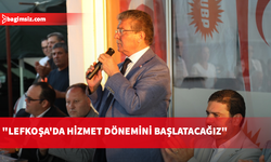 Üstel: Lefkoşa’da UBP’nin hizmet ve icraat dönemini başlatacağız
