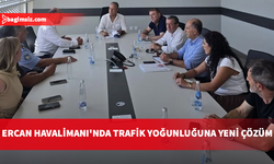 Ercan Havalimanı'nda trafik karmaşasına son: Pilot uygulama gelecek hafta başlıyor