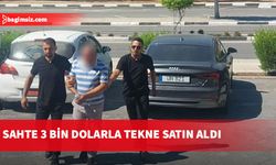 Tekne için sahte 3 bin Dolar verdi, 1000 doları saklaması için de başkasına verdi