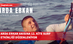 Arda Erkan anısına “12. Kite Surf Etkinliği” düzenleniyor