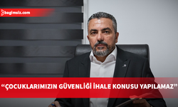 Serdaroğlu: Okullarımızda güvenlik taşerona bırakılamaz