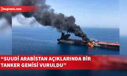 Suudi Arabistan Açıklarında Tankere Mühimmat İsabet Etti