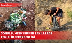 Gönüllü çevreci gençlerden oluşan ekipler sahil temizlik çalışmalarına devam ediyor