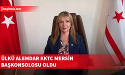 KKTC Mersin Başkonsolosluğu görevine Ülkü Alemdar getirildi