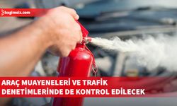 Araçlarda yangın söndürme cihazı zorunluluğu getirildi