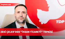Zeki Çeler: İşçi getirme adı altında insan ticareti yapılıyor!
