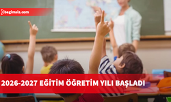 2026-2027 eğitim öğretim yılı başladı