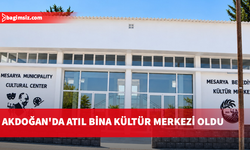 Akdoğan’da atıl durumdaki bina Mesarya Belediyesi Kültür Merkezi olarak düzenledi