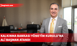 Kalkınma Bankası Yönetim Kurulu üyeliğine Ali Başman atandı