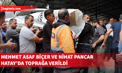 Girne'de geminin batması sonucu hayatını kaybeden 2 kişinin cenazeleri Hatay'da defnedildi