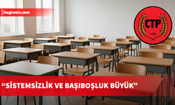 CTP’den eğitim sistemine sert eleştiri