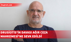 Makarios Drusiotis'in davası Ağır Ceza Mahkemesi'ne sevk edildi