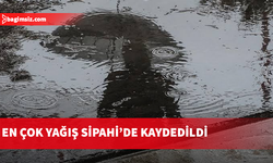 En çok yağış Sipahi’de kaydedildi