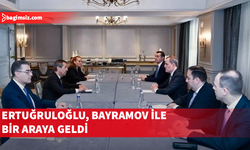 Ertuğruloğlu, Bayramov ile bir araya geldi