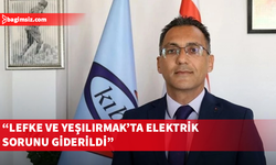 Lefke ve Yeşilırmak bölgelerine düzenli elektrik verilmeye başladı
